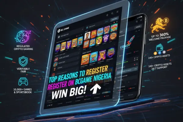 Top Reasons to Register on BC.Game Nigeria